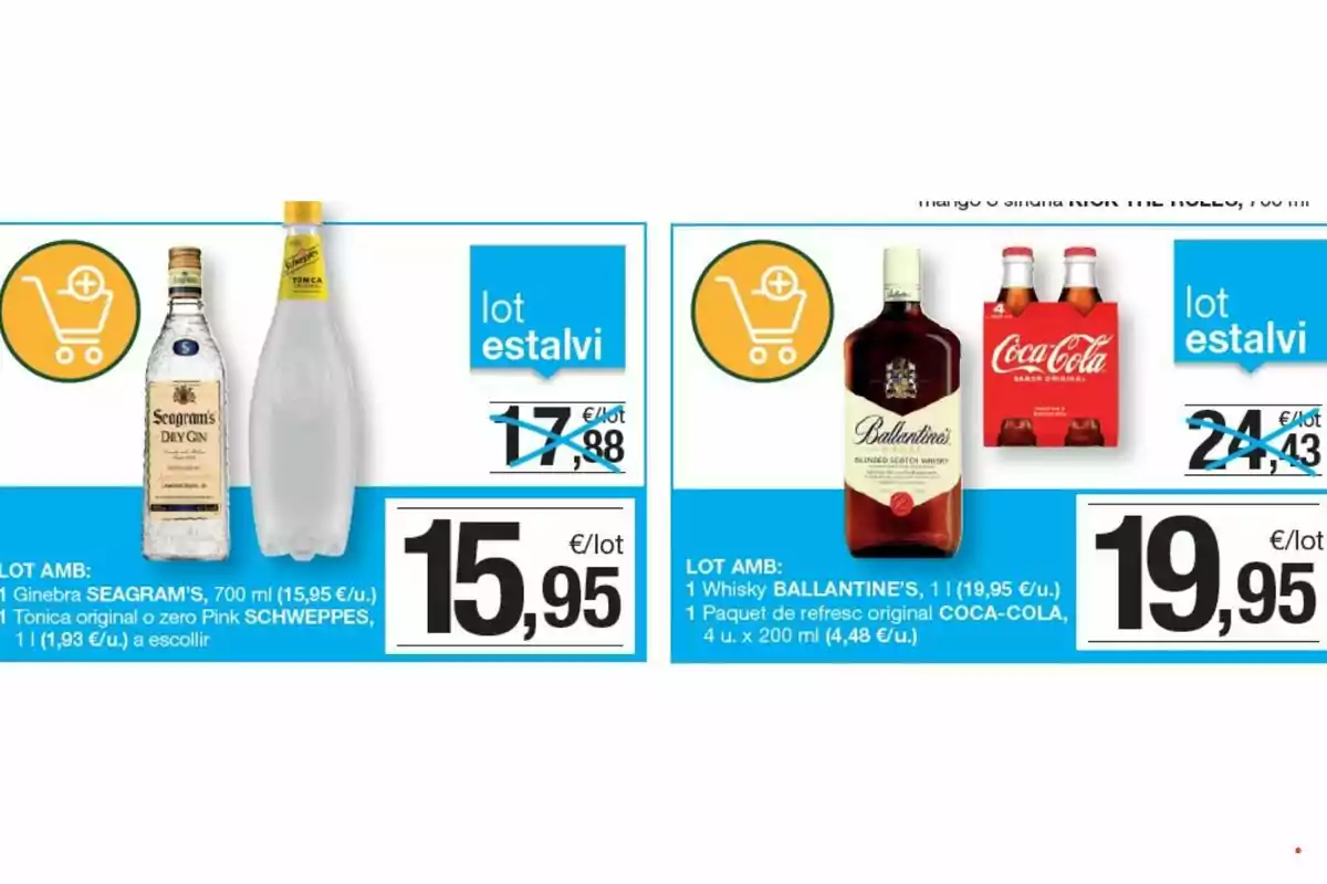 Promoció de lots de begudes alcohòliques i refrescos amb preus rebaixats, incloent-hi una ampolla de ginebra Seagram’s amb tònica Schweppes i un lot de whisky Ballantine’s amb Coca-Cola. Promoció de lots de begudes alcohòliques i refrescos amb preus rebaixats, incloent-hi una ampolla de ginebra Seagram’s amb tònica Schweppes i un lot de whisky Ballantine’s amb Coca-Cola.