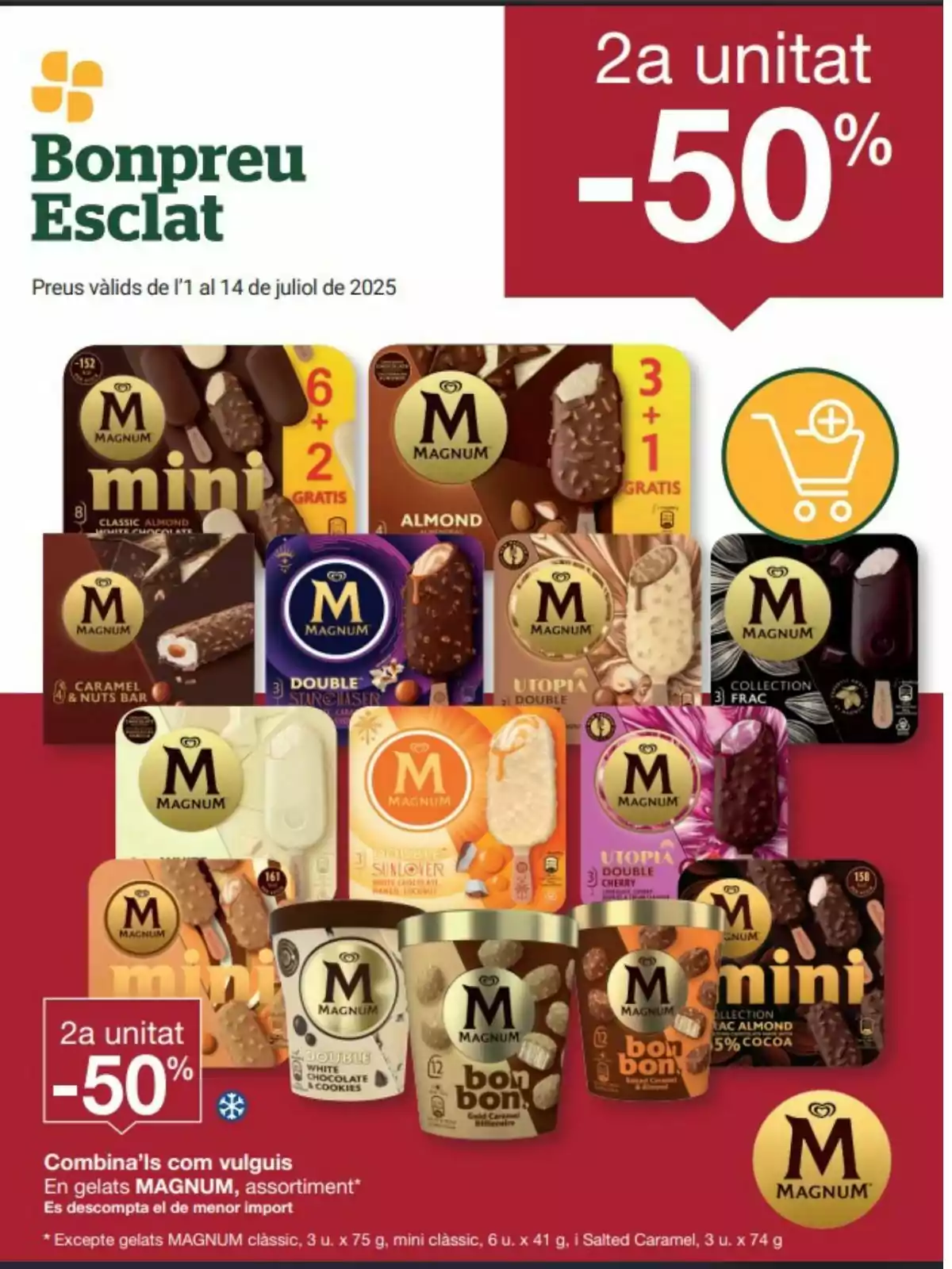 Promoció de gelats Magnum a Bonpreu Esclat amb la segona unitat al 50 per cent, vàlida de l’1 al 14 de juliol de 2025, mostrant diferents varietats de gelats Magnum en envasos i terrines sobre fons vermell Promoció de gelats Magnum a Bonpreu Esclat amb la segona unitat al 50 per cent, vàlida de l’1 al 14 de juliol de 2025, mostrant diferents varietats de gelats Magnum en envasos i terrines sobre fons vermell