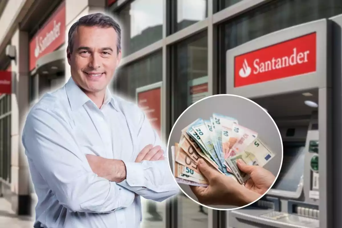 Home somrient amb els braços creuats davant d’un caixer automàtic de Santander amb un requadre que mostra mans sostenint bitllets de diferents denominacions
