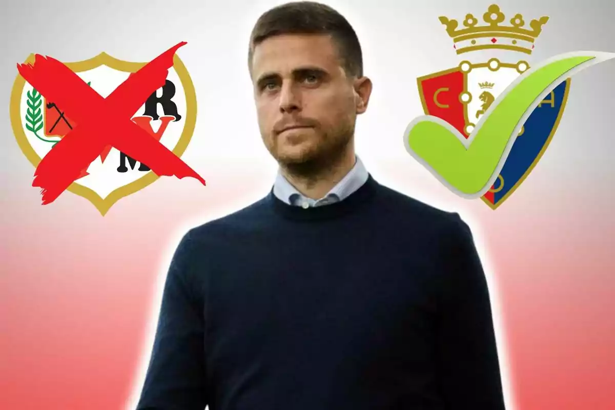 Un hombre de pie en el centro con el escudo del Rayo Vallecano tachado a la izquierda y el escudo de Osasuna con una marca de verificación verde a la derecha