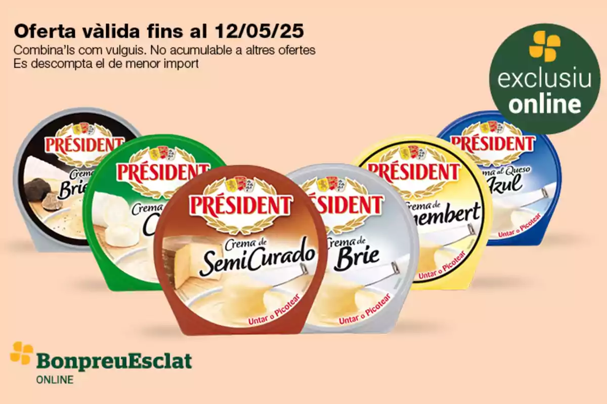 Promoción de quesos Président en crema con variedades como Brie, SemiCurado, Camembert y Azul, exclusiva para compras en línea en BonpreuEsclat, válida hasta el 12 de mayo de 2025. Promoción de quesos Président en crema con variedades como Brie, SemiCurado, Camembert y Azul, exclusiva para compras en línea en BonpreuEsclat, válida hasta el 12 de mayo de 2025.