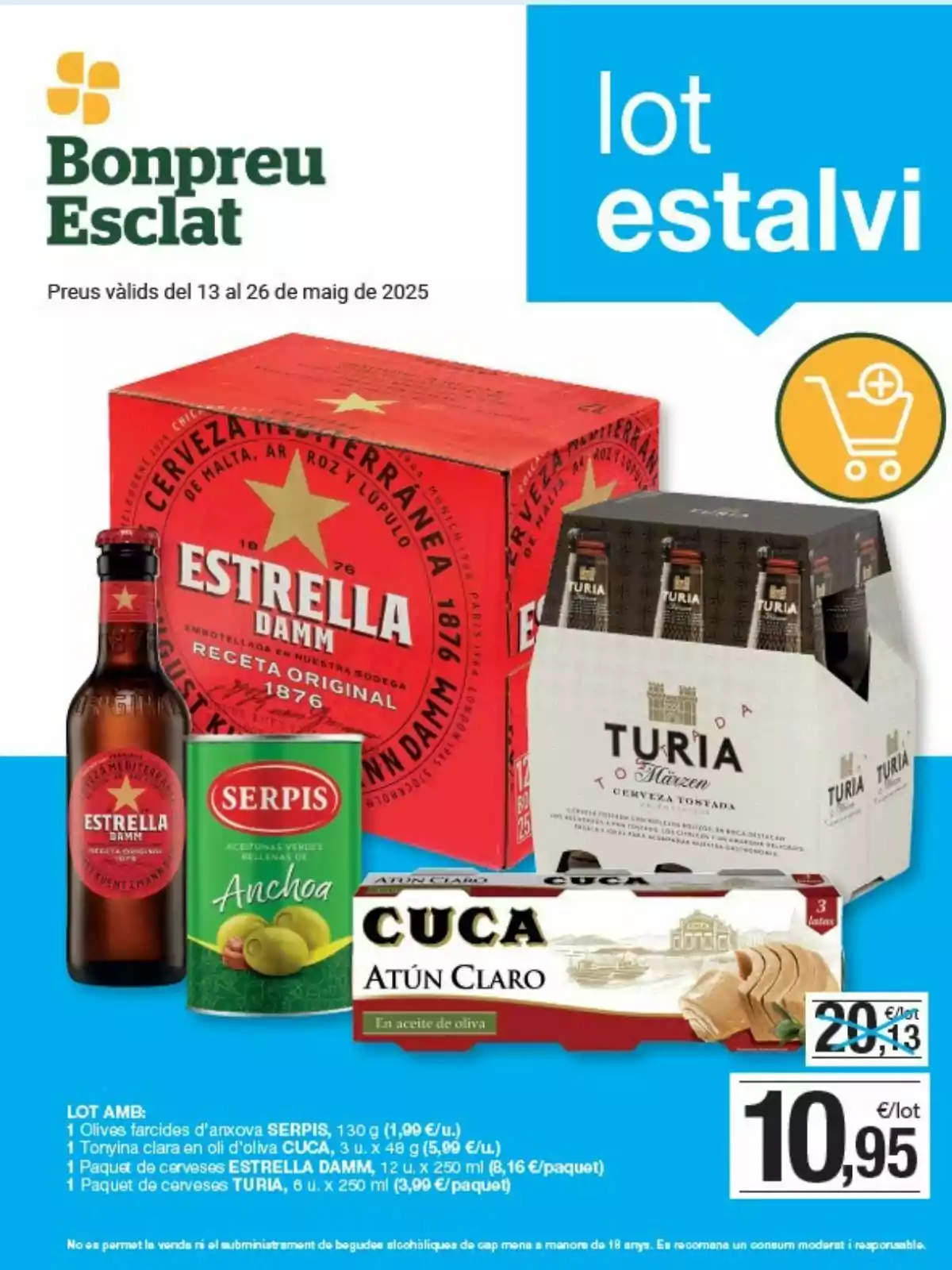 Promoció de Bonpreu Esclat amb un lot d'estalvi que inclou cerveses Estrella Damm i Turia, olives Serpis i tonyina Cuca, disponible del 13 al 26 de maig de 2025 per 10,95 euros. Promoció de Bonpreu Esclat amb un lot d'estalvi que inclou cerveses Estrella Damm i Turia, olives Serpis i tonyina Cuca, disponible del 13 al 26 de maig de 2025 per 10,95 euros.