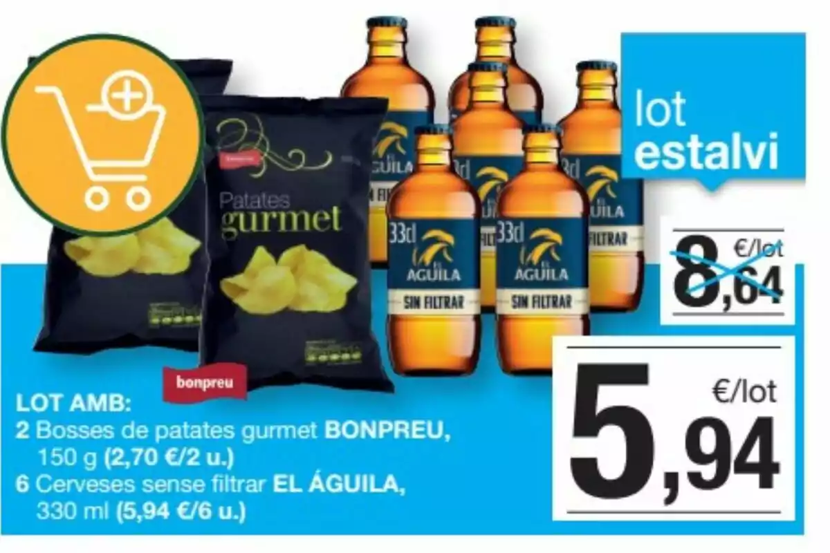 Oferta de dues bosses de patates gourmet Bonpreu i sis cerveses El Águila sense filtrar per 5,94 euros amb el preu anterior de 8,64 euros ratllat Oferta de dues bosses de patates gourmet Bonpreu i sis cerveses El Águila sense filtrar per 5,94 euros amb el preu anterior de 8,64 euros ratllat